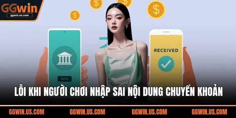 Lỗi khi người chơi nhập sai nội dung chuyển khoản
