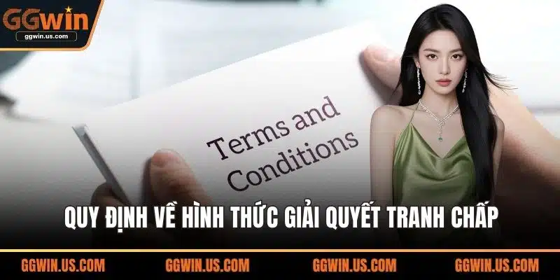 Quy định về hình thức giải quyết tranh chấp